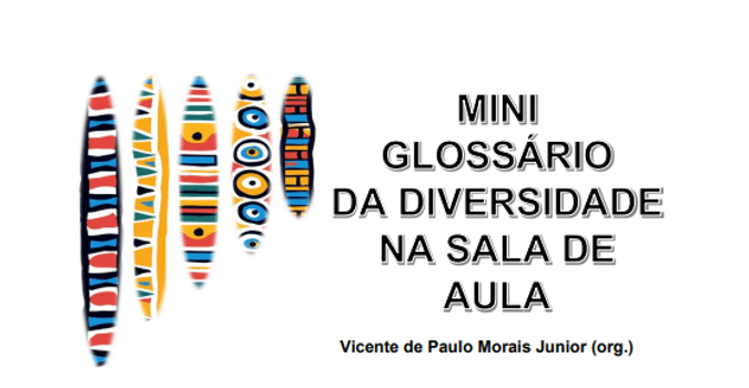 Mini Glossário da Diversidade na sala de Aula